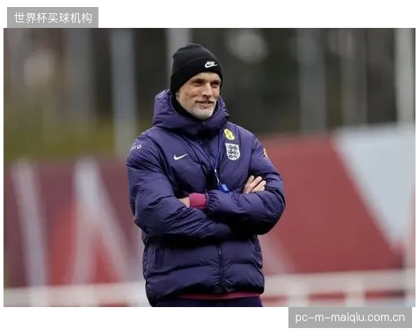 图赫尔打造的全新中卫组合面临考验，他们将首次应对世界杯级别冲击。